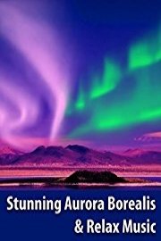 Stunning Aurora Borealis & Relaxing Music - BaLu - Relaxing Nature