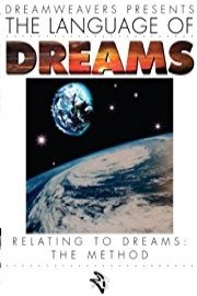 LANGUAGE OF DREAMS : RELATING TO DREAMS - THE METHOD.