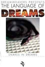 LANGUAGE OF DREAMS: SNAKES IN DREAMS.
