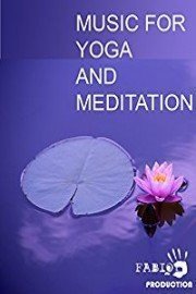 Music For Yoga And Meditation