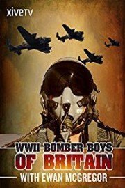 WWII Bomber Boys of Britain with Ewan McGregor