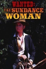 Wanted: The Sundance Woman