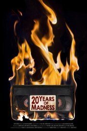 20 Years Of Madness