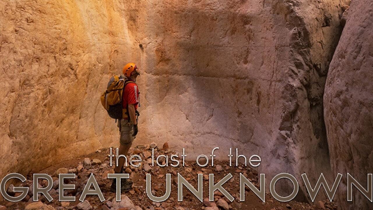 Last of the Great Unknown