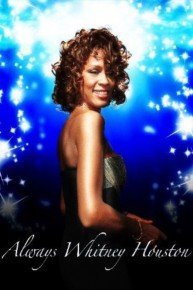 Always Whitney Houston