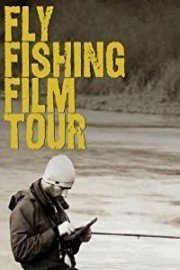 Fly Fishing Film Tour 2011