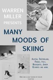 Warren Miller's Many Moods of Skiing
