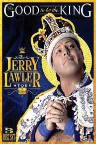 WWE: It's Good to be the King: The Jerry Lawler Story