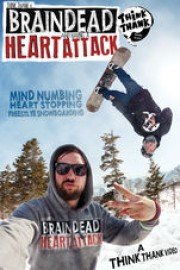 Brain Dead Heart Attack: A Think Thank Production