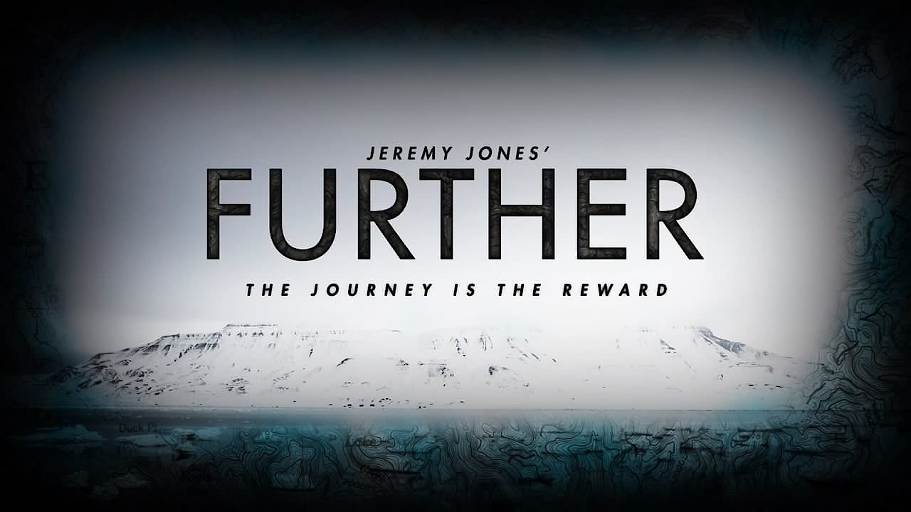 Jeremy Jones' Further