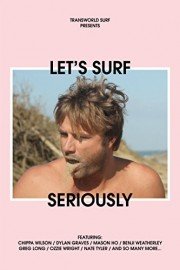 Let's Surf Seriously