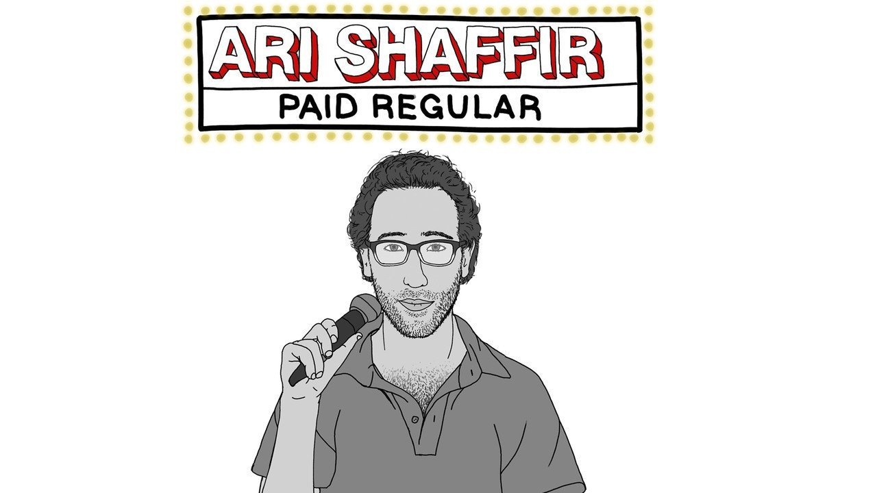Ari Shaffir: Paid Regular