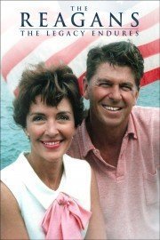 The Reagans: The Legacy Endures