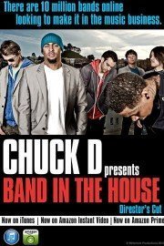 Chuck D Presents: Band in the House