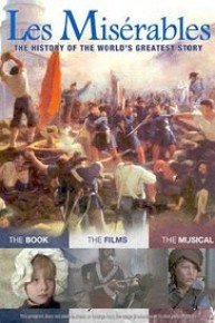 Les Miserables: The History of the World's Greatest Story