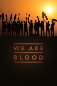 We Are Blood