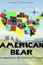 American Bear: An Adventure in the Kindness of Strangers