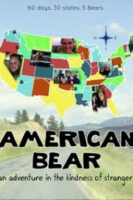American Bear: An Adventure in the Kindness of Strangers