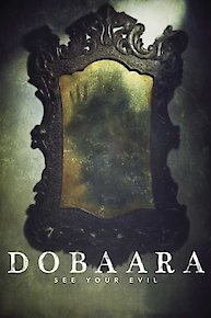 Dobaara: See Your Evil