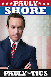 Pauly Shore's Pauly Tics