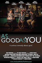 As Good As You
