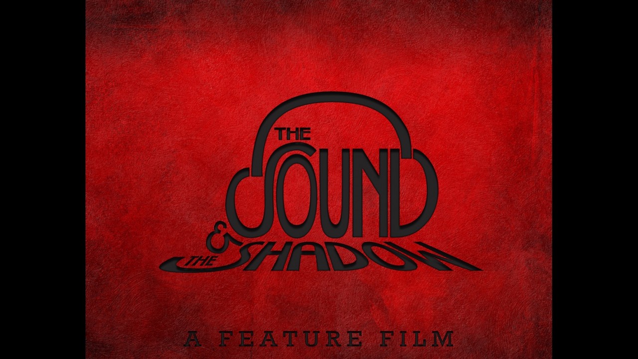 The Sound and the Shadow