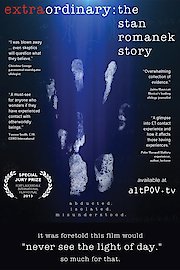 Extraordinary: The Stan Romanek Story