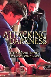 Attacking the Darkness