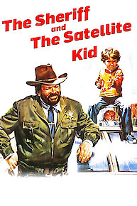 The Sheriff and the Satellite Kid