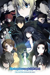 The Irregular at Magic High School The Movie: The Girl Who Calls the Stars