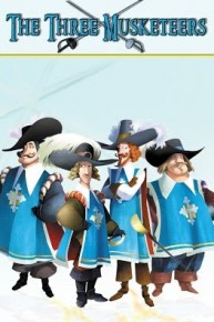 The Three Musketeers: An Animated Classic