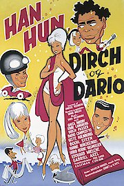Han, Hun, Dirch og Dario