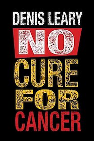 Denis Leary: No Cure For Cancer