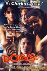 Dogs: The Rise And Fall Of An All Girl Bookie Joint