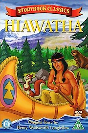 Storybook Classics- The Legend Of Hiawatha