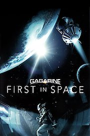 Gagarin: First in Space