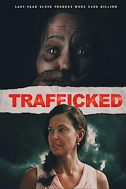 Trafficked