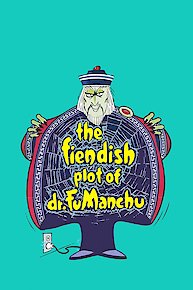 The Fiendish Plot of Dr. Fu Manchu