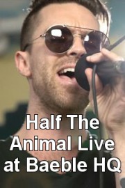 Half The Animal Live at Baeble HQ