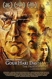 Gour Hari Dastaan: The Freedom File