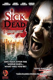 Sick and the Dead