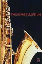 Ernie Quartet Watts - Live