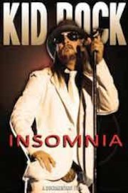Kid Rock - Insomnia Unauthorized