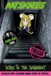 Rat Skates - Born in the Basement