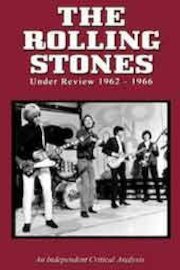 Rolling Stones - Under Review 1962 - 1966