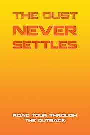 The Dust Never Settles