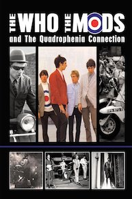 The Who - The Who, The Mods and The Quadrophenia Connection