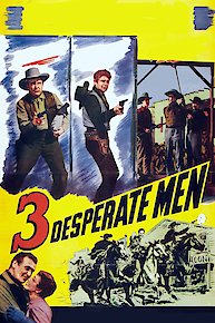 Three Desperate Men