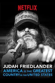 Judah Friedlander: America Is the Greatest Country in the United States