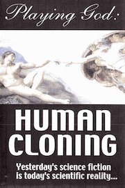Playing God-Human Cloning